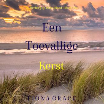 [Dutch; Flemish] - Een Toevallige Kerst (De Herberg op Dune Island—Boek Vier): Digitaal voorgelezen door een electronisch gegenereerde stem