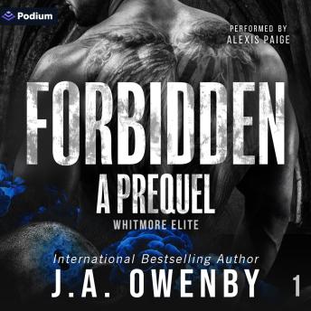 Forbidden: A Whitmore Elite Prequel: Whitmore Elite, Book 1
