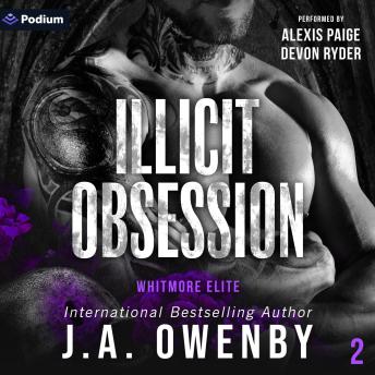 Illicit Obsession: Whitmore Elite, Book 2
