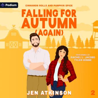 Falling for Autumn Again: Cinnamon Rolls and Pumpkin Spice, Book 2