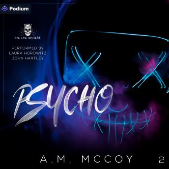 Psycho: The Line Walkers, Book 2