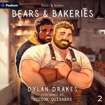 Bears & Bakeries: Sweet & Stocky, Book 2