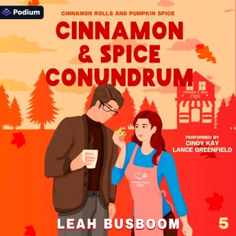 Cinnamon and Spice Conundrum: Cinnamon Rolls and Pumpkin Spice, Book 5
