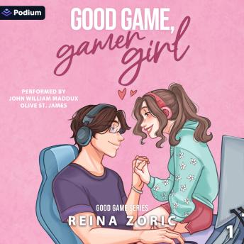 Good Game, Gamer Girl: Good Game Series, Book 1