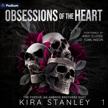 Obsessions of the Heart: The Foedus: Ambros Brothers Duet, Book 1