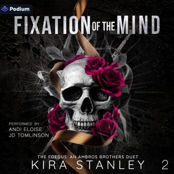 Fixation of the Mind: The Foedus: Ambros Brothers Duet, Book 2