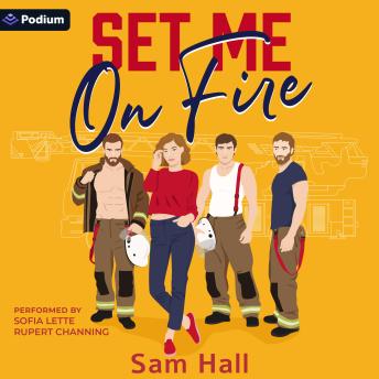 Set Me on Fire: Finding Her Guys, Book 3