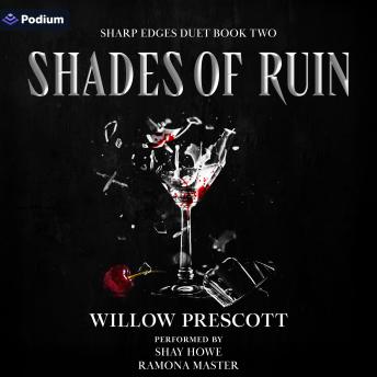 Shades of Ruin: Sharp Edges Duet, Book 2