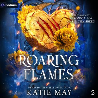 Roaring Flames: Mated by Fire, Book 2