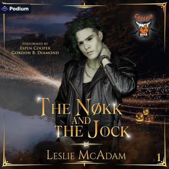 The Nøkk and the Jock: Creepin U, Book 1