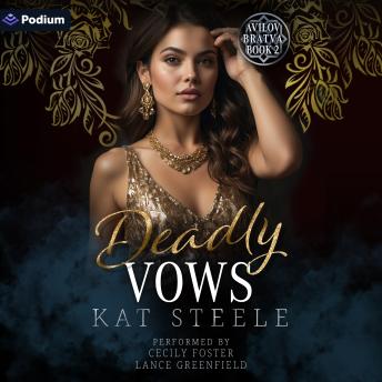 Deadly Vows: Avilov Bratva, Book 2