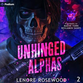 Unhinged Alphas: Ghost Alpha Unit, Book 2