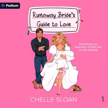 Runaway Bride's Guide to Love: Guide to Love, Book 1