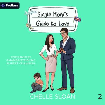 Single Mom's Guide to Love: Guide to Love, Book 2