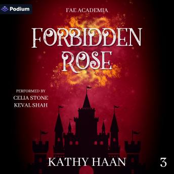 Forbidden Rose: Fae Academia, Book 3