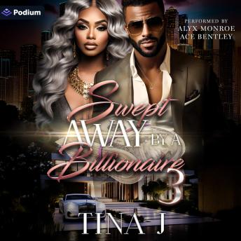 Swept Away by a Billionaire 3: Swept Away by a Billionaire, Book 3