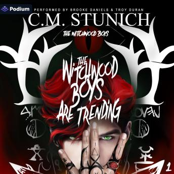 The Witchwood Boys Are Trending: The Witchwood Boys, Book 1