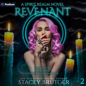 Revenant: A Spirit Realm Novel, Book 2