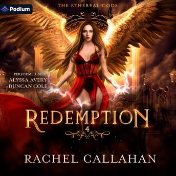 Redemption: The Ethereal Gods, Book 4