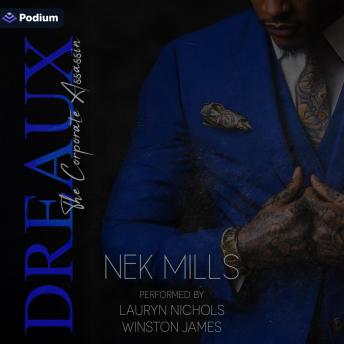 Dreaux: The Corporate Assassin: Boudreaux Mafia Series, Book 3