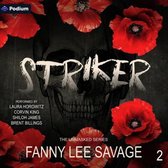 Striker: The Unmasked Series, Book 2