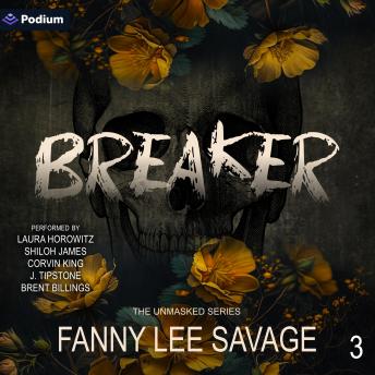 Breaker: The Unmasked Series, Book 3