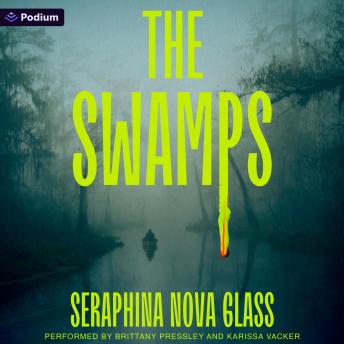 The Swamps: A Thriller