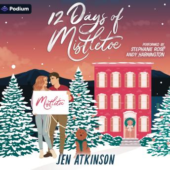 12 Days of Mistletoe - Jen Atkinson 12 Days of Mistletoe - Jen Atkinson