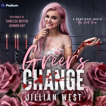 Greer's Change: A Monstrous World: The Next Generation, Book 2