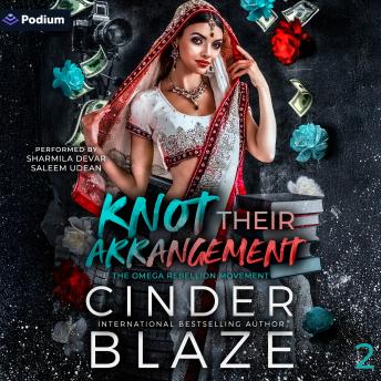 Knot Their Arrangement: The Omega Rebellion Movement, Book 2