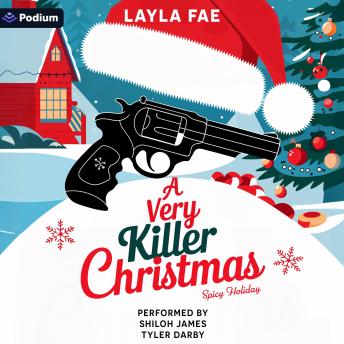 A Very Killer Christmas: A Spicy Holiday Standalone