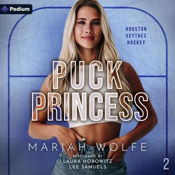 Puck Princess: Houston Scythes Hockey, Book 2