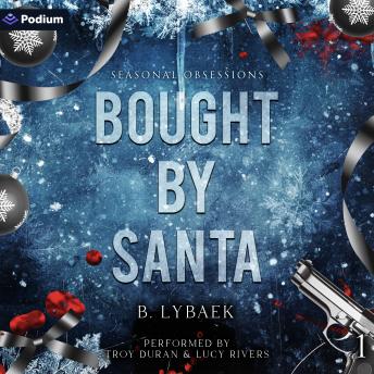 Bought by Santa: Seasonal Obsessions, Book 1