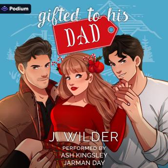 Gifted to His Dad