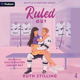 Ruled Out: Seattle Scorpions Series, Book 4