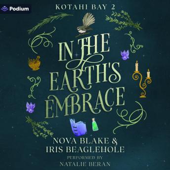 In the Earth's Embrace: Kotahi Bay, Book 2