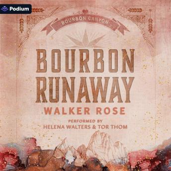 Bourbon Runaway: A Bourbon Canyon Standalone
