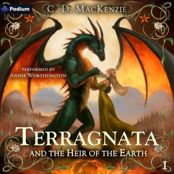 Terragnata and the Heir of the Earth: Terragnata, Book 1