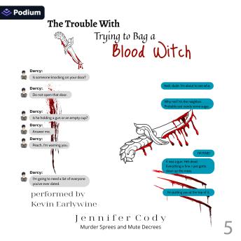 The Trouble with Trying to Bag a Blood Witch: Murder Sprees and Mute Decrees, Book 5