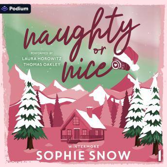 Naughty or Nice: Wintermore, Book 1