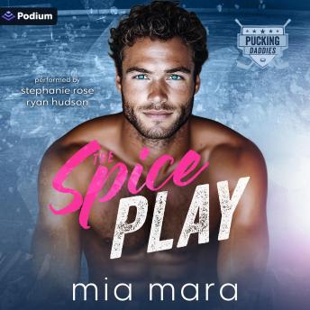 The Spice Play: A Pucking Daddies Standalone