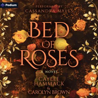 Bed of Roses: A Novel