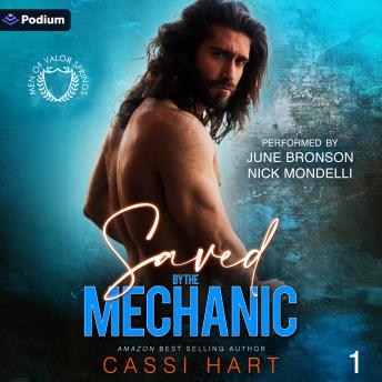 Saved by the Mechanic: Men of Valor Springs, Book 1