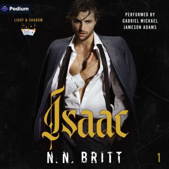 Isaac: Light & Shadow, Book 1