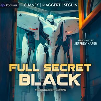 Full Secret Black: A Messenger Corps Standalone