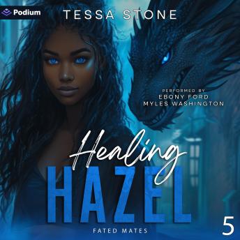 Healing Hazel: Fated Mates, Book 5