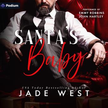 Santa's Baby: A Naughtier and Naughtier Standalone