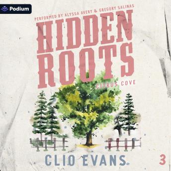 Hidden Roots: Citrus Cove, Book 3