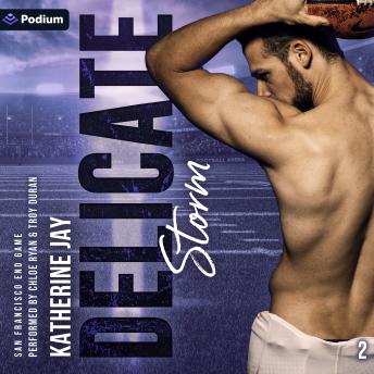 Delicate Storm: San Francisco End Game, Book 2