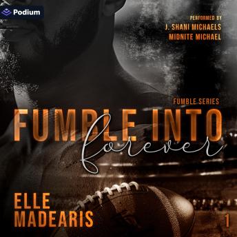 Fumble Into Forever: Fumble Series, Book 1